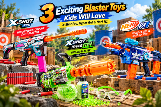 3 Exciting Blaster Toys Kids Will Love: X-Shot Pro, Hyper Gel & Nerf N1